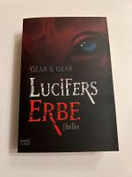 Lucifers Erbe Thriller von Gear & Gera Taschenbuch Bayern - Abenberg Vorschau