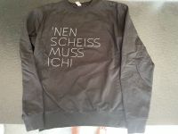 „Nen Scheiss muss ich“ - Pullover Gr. M Stuttgart - Stuttgart-Ost Vorschau