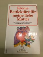Buch: Kleine Bettlektüre für meine liebe Mutter Hamburg-Mitte - Hamburg St. Georg Vorschau