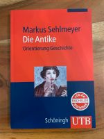 Die Antike - Orientierung Geschichte Markus Sehlmeyer utb Studium Berlin - Schöneberg Vorschau