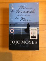 Über uns der Himmel, unter uns das Meer (Jo-Jo Moyes) Bayern - Bad Endorf Vorschau