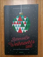 Bittersüße Weihnachtszeit - Andrea Nagele Hamburg-Nord - Hamburg Langenhorn Vorschau