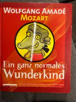 Wolfgang Amadeus Mozart ein ganz normales Wunderkind Bayern - Regensburg Vorschau