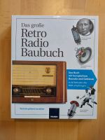 Das große Retro Radio Baubuch. Thomas Riegler. Neu Rheinland-Pfalz - Neustadt an der Weinstraße Vorschau