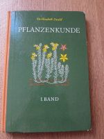 Dr. Elisabeth Ewald: Pflanzenkunde (Band 1) Kr. München - Planegg Vorschau