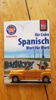 Reise Kow-How Spanisch für Cuba - Wort für Wort 10. Auflage 2015 Köln - Zollstock Vorschau