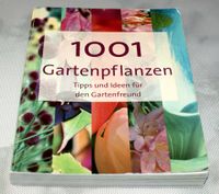 1001 Gartenpflanzen Tipps ind Ideen für den Gartenfreund Bayern - Kempten Vorschau