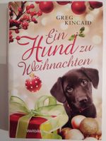 Verkaufe Hunde Roman " Ein Hund zu Weihnachten " v. Greg Kincaid Niedersachsen - Braunschweig Vorschau