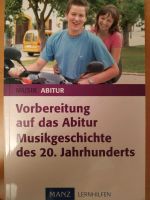 Musik Abitur Vorbereitung Abitur 20. Jahrhundert Manz Verlag Leipzig - Leipzig, Zentrum-Nord Vorschau