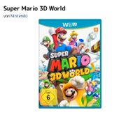 SUCHE: Super Mario 3D World FÜR WII U Baden-Württemberg - Kraichtal Vorschau