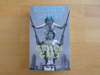 Elizabeth Gilbert: City of Girls - Roman - S. Fischer Verlag Rheinland-Pfalz - Jugenheim in Rheinhessen Vorschau