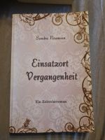 Buch Sandra Neumann - Einsatzort Vergangenheit Köln - Mülheim Vorschau