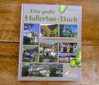 Das große Buch der Hallertau, Buch Bildband Niederbayern Bayern - Altmannstein Vorschau