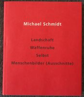 Signiert! Michael Schmidt/ Landschaft,Waffenruhe , Selbst Mitte - Wedding Vorschau
