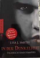 Tagebuch eines Vampir: In der Dunkelheit - Lisa J. Smith Nordwestmecklenburg - Landkreis - Grevesmuehlen Vorschau