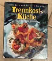 Kochbuch, Trennkost-Küche, schlank und gesund Bayern - Tuntenhausen Vorschau