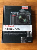 Das Profibuch Nikon D7000 - Kamera - Foto - NEU Saarland - Wallerfangen Vorschau