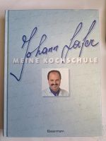 Johann Lafer - Meine Kochschule. Kochbuch Kochen Sachsen - Weinböhla Vorschau