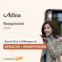 Rezeptionist (m/w/d) bei Adina Hotel in München München - Ramersdorf-Perlach Vorschau