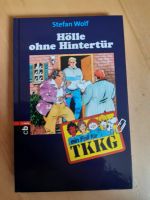 Hölle ohne Hintertür, ein Fall für TKKG- Jugendbuch Nordrhein-Westfalen - Ahlen Vorschau