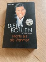 Dieter Bohlen - nichts als die Wahrheit Baden-Württemberg - Oberteuringen Vorschau