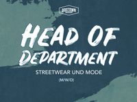 HEAD OF DEPARTMENT – Streetwear und Mode (M/W/D) Niedersachsen - Oldenburg Vorschau