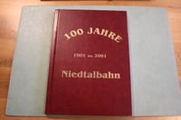 100 Jahre Niedtalbahn 1901 bis 2001 Karl-Heinz Becker, H. Pacem Saarland - Heusweiler Vorschau