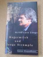 Magermilch und lange Strümpfe - Bernd-Lutz Lange 1. Auflage 1999 Leipzig - Connewitz Vorschau