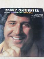 Tony Christie - With Loving Feelings - Vinyl, LP, Schallplatte, " Essen - Essen-Ruhrhalbinsel Vorschau