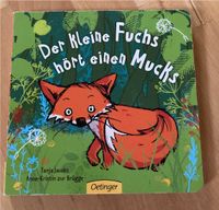 Kinderbuch Der kleine Fuchs hört einen Mucks Bayern - Peiting Vorschau