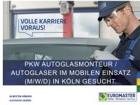 PKW Autoglasmonteur / Autoglaser (m/w/d) im mobilen Einsatz Köln - Porz Vorschau