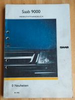 Werkstatthandbuch Saab 9000 Modelljahr 1992. Inhalt: 0 Neuheiten Bergedorf - Hamburg Allermöhe  Vorschau