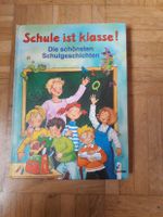 Schule ist klasse! Die schönsten Schulgeschichten! Niedersachsen - Wienhausen Vorschau