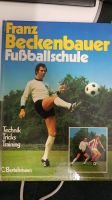 Buch franz Beckenbauer Fußball Schule Köln - Ostheim Vorschau