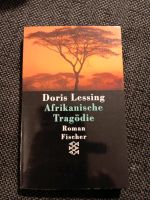 Afrikanische Tragödie - Doris Lessing Bayern - Rohrbach Vorschau
