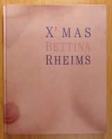 Buch 9783934296053 Bettina Rheims X Mas Fotoband Bildband X´Mas Pankow - Prenzlauer Berg Vorschau