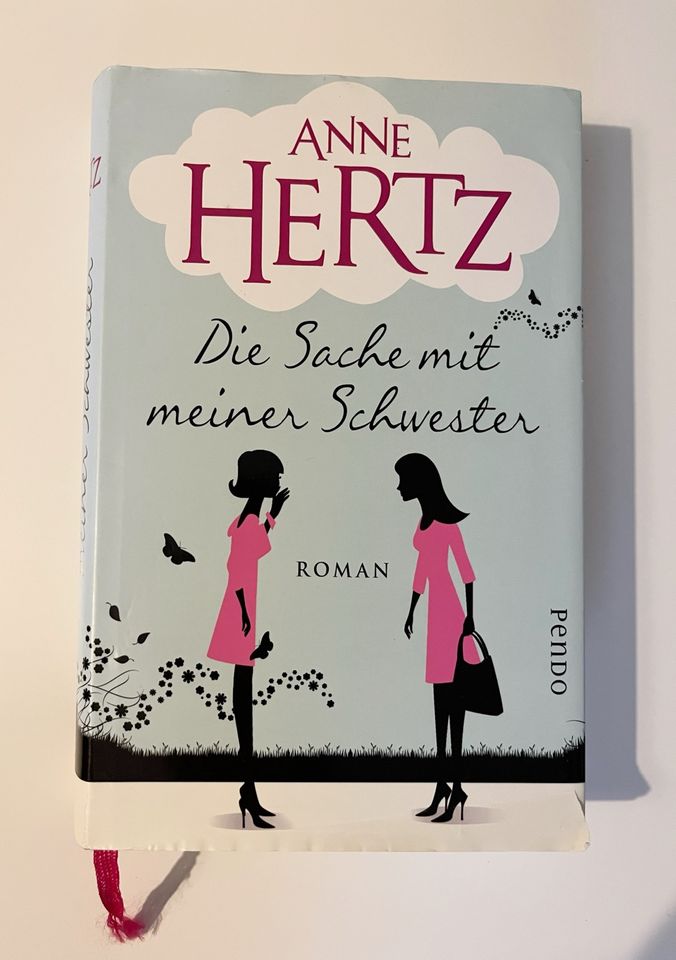 Anne Hertz Die Sache mit meiner Schwester Buch Roman in Essen