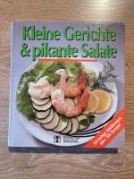 Kleine Gerichte & pikante Salate Kochkunst-Bibliothek Nordrhein-Westfalen - Mülheim (Ruhr) Vorschau