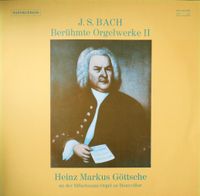 J.S.Bach-berühmte Orgelwerke II/H.M.Göttsche a.d. Silbermann Orge Saarbrücken-West - Klarenthal Vorschau