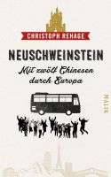 Witzig: Neuschweinstein - Mit zwölf Chinesen durch Europa Bayern - Dillingen (Donau) Vorschau