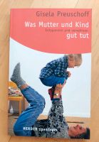 2 Ratgeber Was Mama und Kind gut tut & 100 Fragen im ersten Jahr Baden-Württemberg - Weikersheim Vorschau
