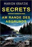 Marion Krafzik: Secrets - Am Rande des Abgrunds Berlin - Zehlendorf Vorschau