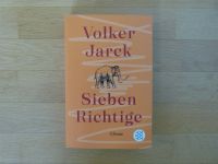 Volker Jarck: Sieben Richtige – Roman – Fischer Verlag Rheinland-Pfalz - Jugenheim in Rheinhessen Vorschau