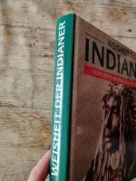 Die Weisheit der Indianer,vom Leben im Einklang mit der Natur Bayern - Treuchtlingen Vorschau