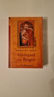 Hildegard von Bingen die Biographie von Eberhard Horst Nordrhein-Westfalen - Mönchengladbach Vorschau