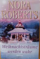 Weihnachtsträume werden wahr -  Nora Roberts Bayern - Pullenreuth Vorschau