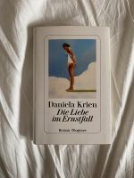 Die Liebe im Ernstfall - Daniela Krien Roman Diogenes Buch Hannover - Mitte Vorschau