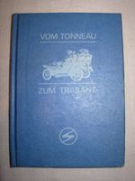 Antiquarisches Buch Vom Tonneau zum Trabant RARITÄT TOP ZUSTAND Rheinland-Pfalz - Ruppertsweiler Vorschau