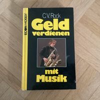 GELD VERDIENEN MIT MUSIK von C.V. ROCK Sax Gitarre Drums Bass Innenstadt - Köln Altstadt Vorschau