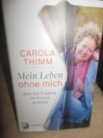 Karola Thimm Mein Leben ohne mich 5 Jahre im Koma Bayern - Kirchheim in Schwaben Vorschau